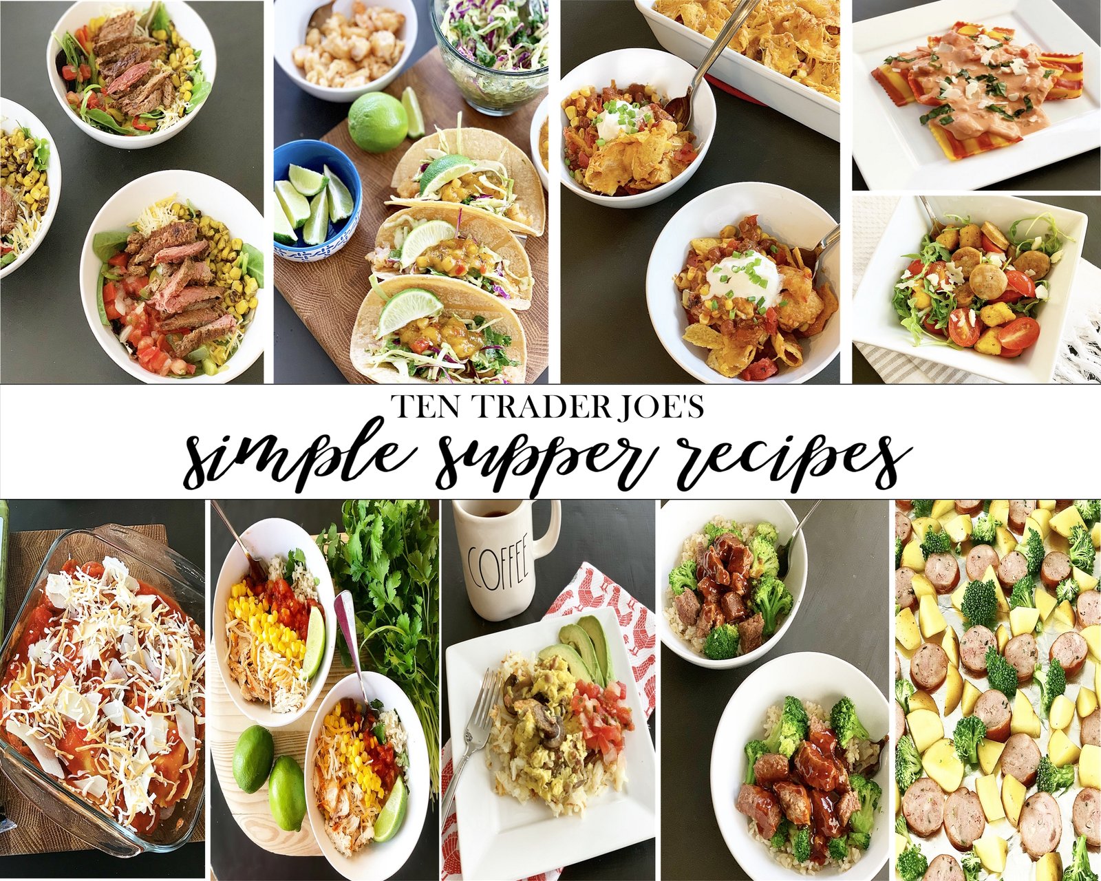 Trader Joe's Simple Supper Ideas 